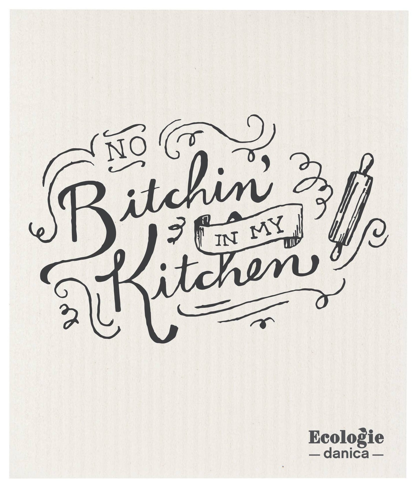 No Bitching Swedish Dishcloth