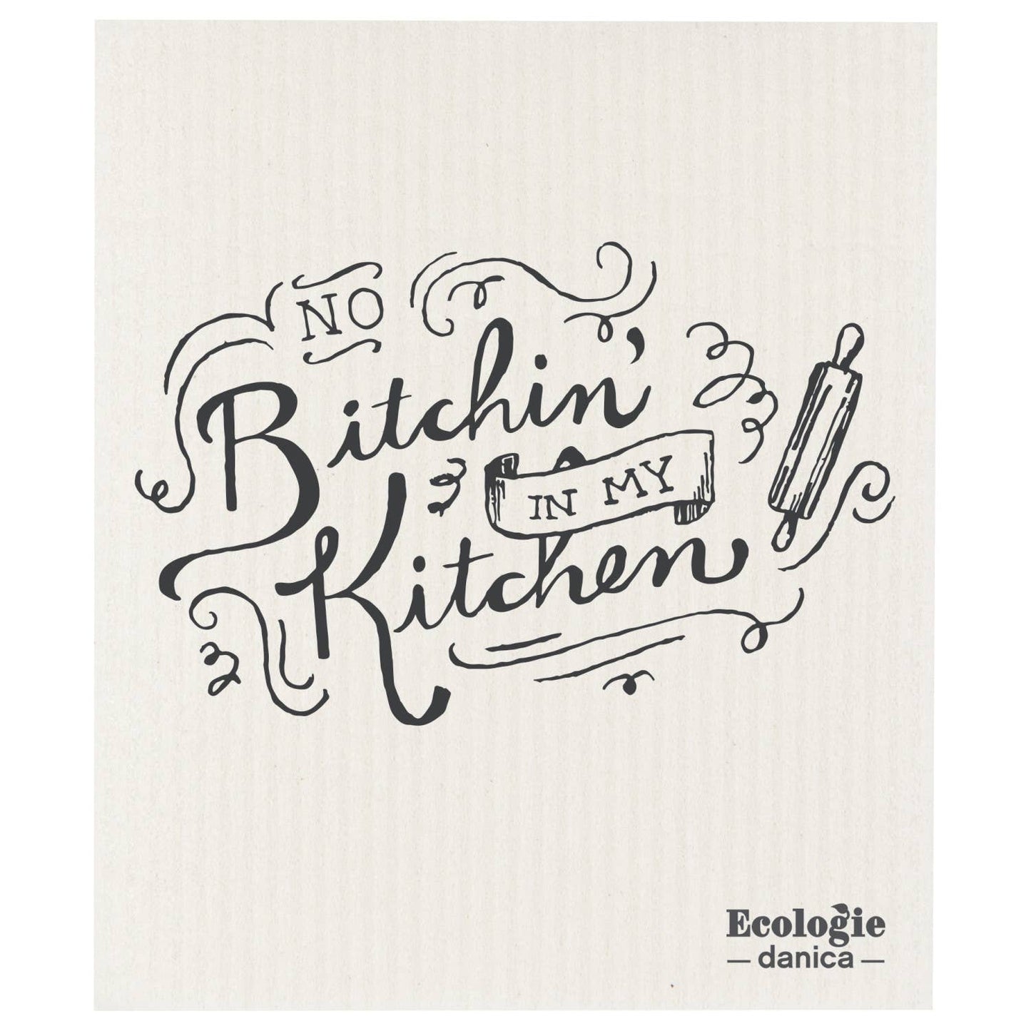 No Bitching Swedish Dishcloth