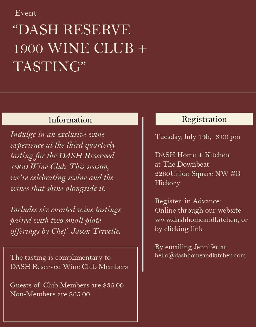 Promotional flyer for DASH Reserve 1900 Wine Club tasting event with details on registration and pricing.