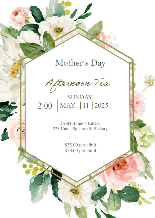 Mother's Day Tea Party, Sunday, May 11th.  2:00