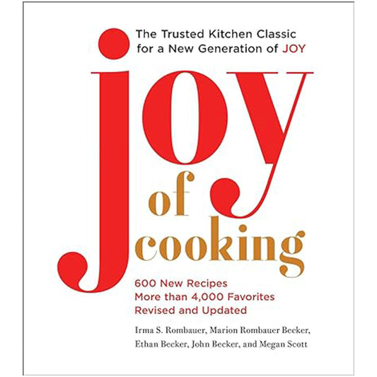 Joy of Cooking: 2019 Edition Fully Revised and Updated
