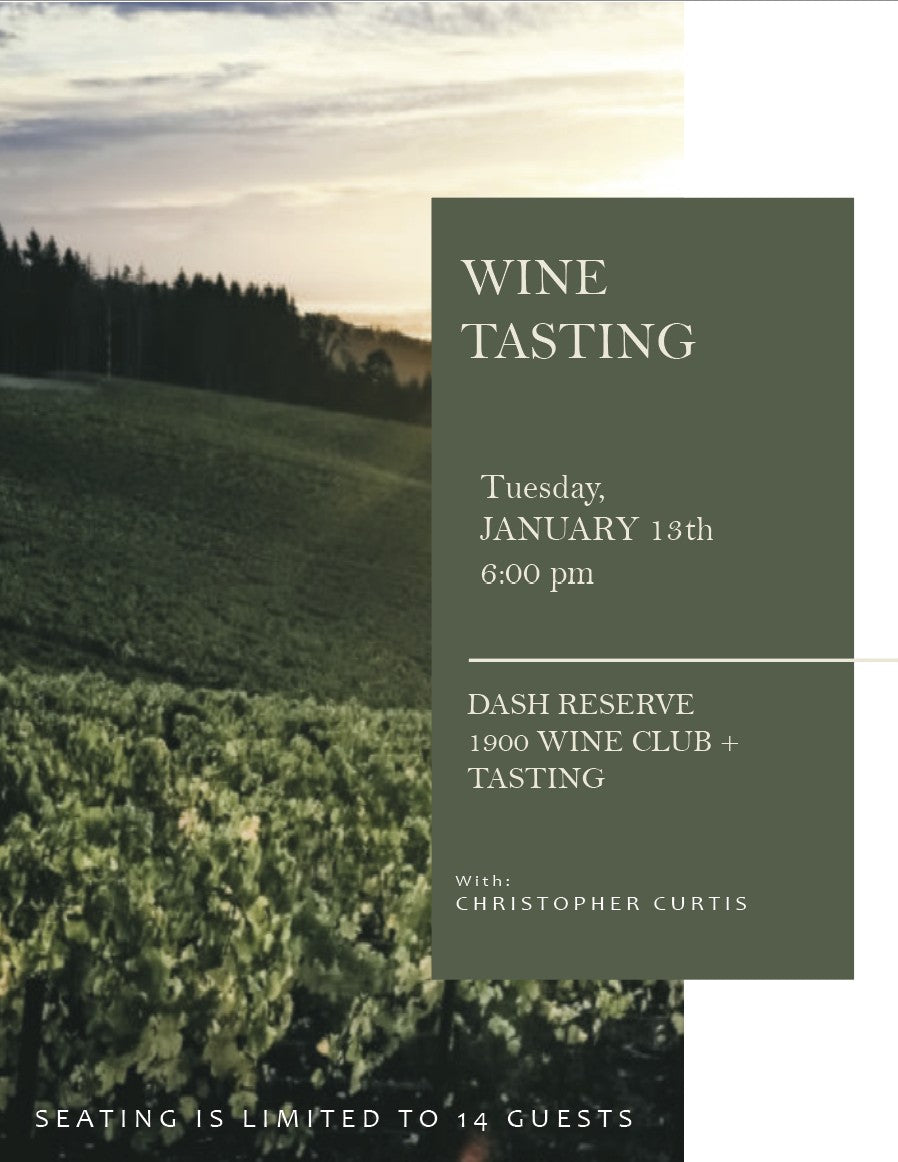 DASH Reserved Wine Tasting, Tuesday, January 13th, 2026, 6:00 pm